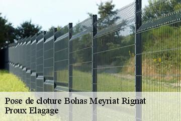Pose de cloture  bohas-meyriat-rignat-01250 Proux Elagage